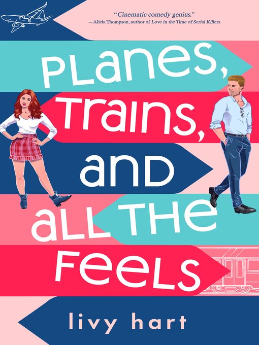 Title details for Planes, Trains, and All the Feels by Livy Hart - Available